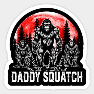 Daddy Squatch Funny Bigfoot Dad Sasquatch Yeti Fathers day Sticker